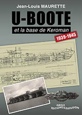 Livrenpoche : U-boote et la base de Keroman (1940-1945) - Jean-Louis Maurette - Livre