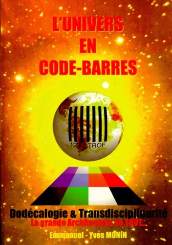 Livrenpoche : L'univers en code-barres - Monin - Livre