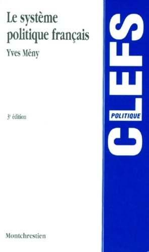 Livrenpoche : Le système politique français - Yves Mény - Livre