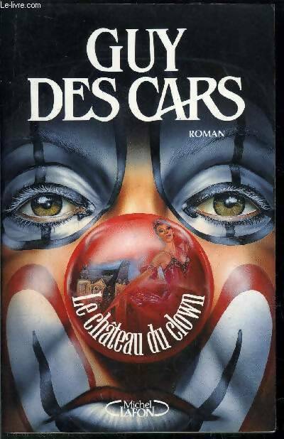 Livrenpoche : Le château du clown - Guy Des Cars - Livre