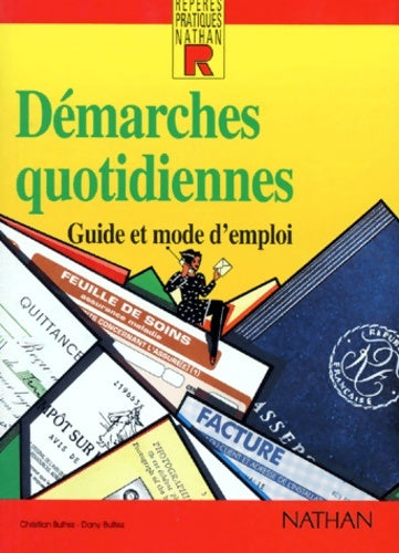 Livrenpoche : Collection repères pratiques numéro 30. Démarches quotidiennes : Guide et mode d'emploi - Bultez - Livre