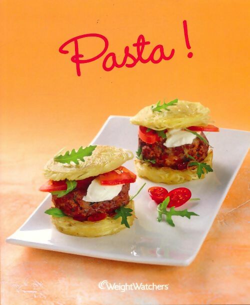 Livrenpoche : Pasta ! - Weight Watchers - Livre