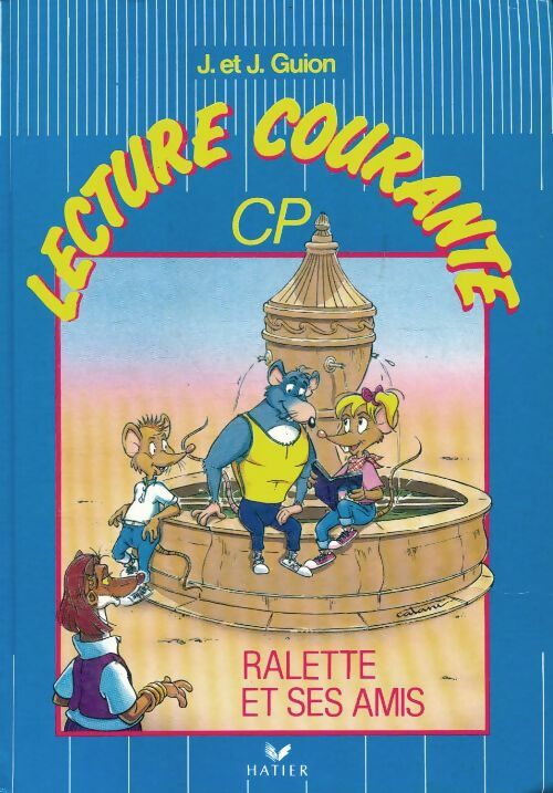 Livrenpoche : Ralette et ses amis lecture courante CP - Jean Guion - Livre