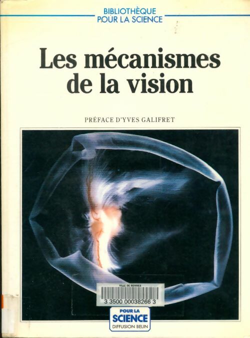 Livrenpoche : Les mécanismes de la vision - Collectif - Livre
