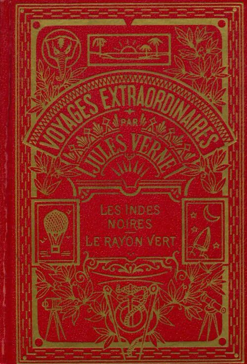 Livrenpoche : Les indes noires / Le rayon vert - Jules Verne - Livre