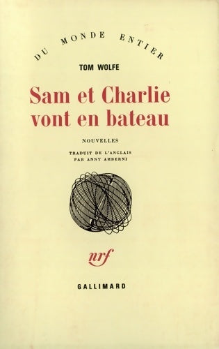 Livrenpoche : Sam et Charlie vont en bateau - Tom Wolfe - Livre