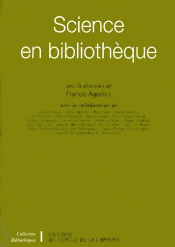 Livrenpoche : Science en bibliothèque - François Agostini - Livre
