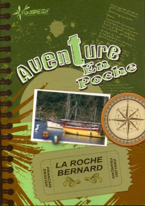 Livrenpoche : Aventure en poche : La Roche-Bernard - Collectif - Livre