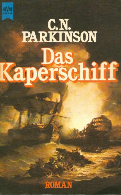 Livrenpoche : Das Kaperschiff - C.N Parkinson - Livre