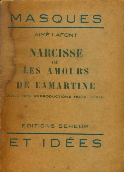 Livrenpoche : Narcisse ou les amours de Lamartine - Aimé Lafont - Livre
