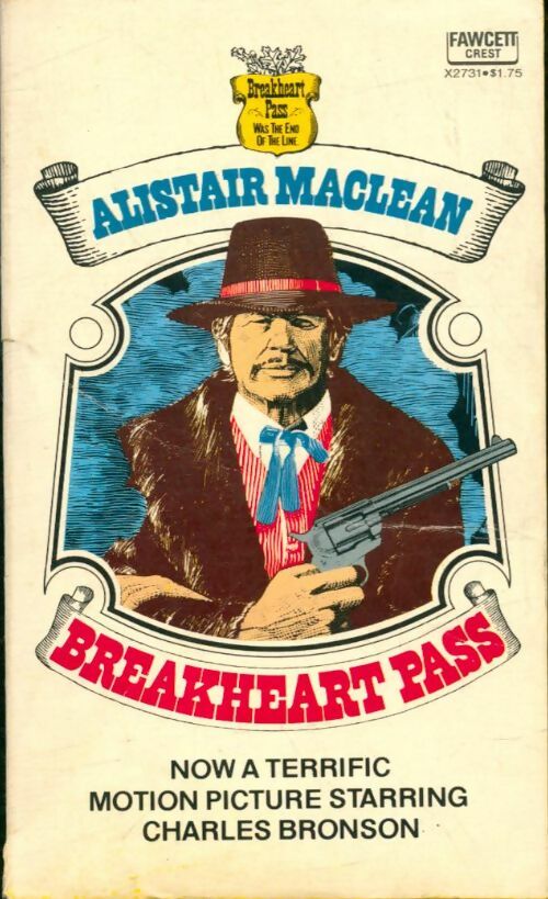 Livrenpoche : Breakheart pass - Alistair MacLean - Livre