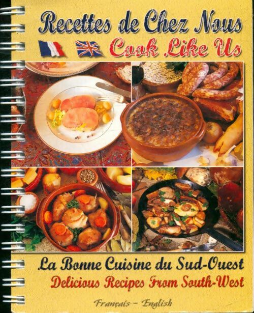Livrenpoche : La bonne cuisine du sud-ouest français-anglais - Collectif - Livre