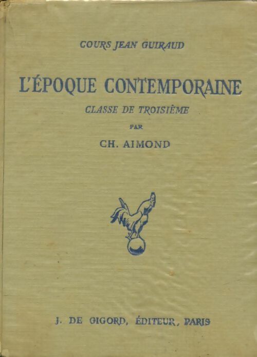 Livrenpoche : L'époque contemporaine 3e - Ch. Aimond - Livre