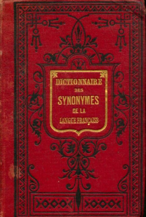 Livrenpoche : Dictionnaire des synonymes de la langue française - E Bergerol - Livre