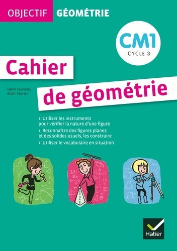 Livrenpoche : Objectif géométrie CM1 - fichier de l'élève - Henri Fournols - Livre
