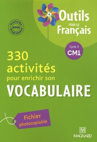 Livrenpoche : 330 activités pour enrichir son vocabulaire CM1 (2010) - outils pour le français - Catherine Simard - Livre