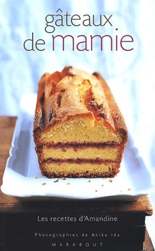 Livrenpoche : Gâteaux de mamie : Les recettes d'amandine - Marie Brazier - Livre