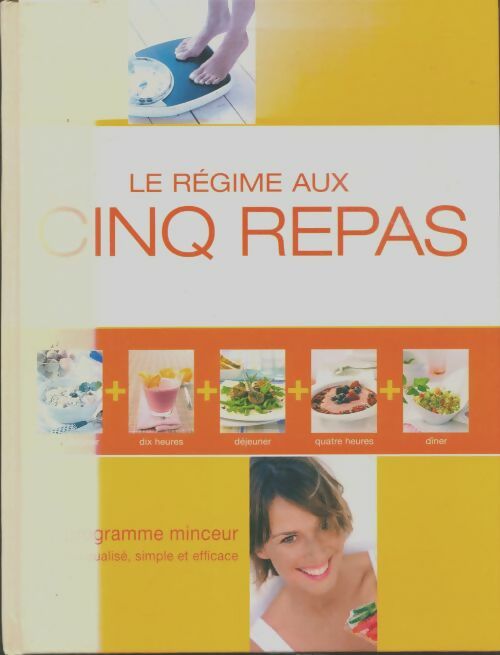 Livrenpoche : Le régime aux cinq repas - Collectif - Livre