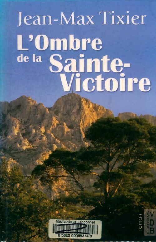 Livrenpoche : L'ombre de la Sainte-Victoire - Jean-Max Tixier - Livre