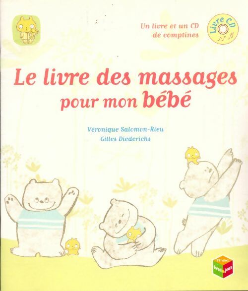 Livrenpoche : Le livre des massages pour mon bébé - Gilles Diederichs, Véronique Salomon-Rieu - Livre