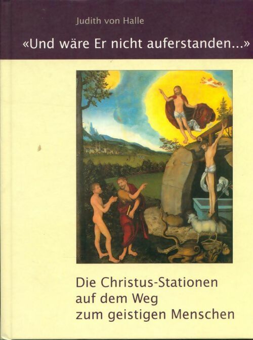 Livrenpoche : 'und wäre er nicht auferstanden... - Judith Von Halle - Livre