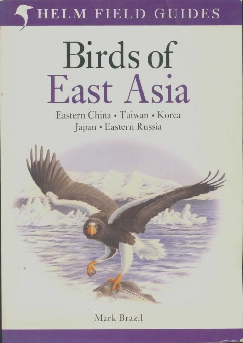 Livrenpoche : Birds of east Asia - Mark Brazil - Livre