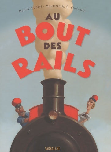 Livrenpoche : Au bout des rails - Manuela Salvi - Livre
