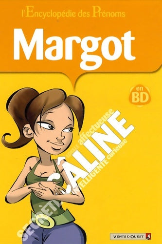 Livrenpoche : L'encyclopédie des prénoms Tome XXX : Margot - Collectif - Livre