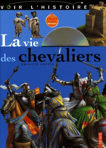 Livrenpoche : La vie des chevaliers - Brigitte Coppin - Livre