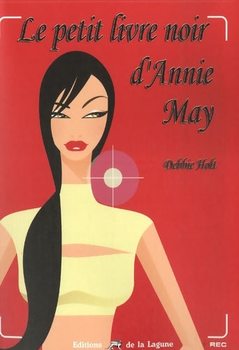 Livrenpoche : Le livre noir d'Annie May - Debbie Holt - Livre