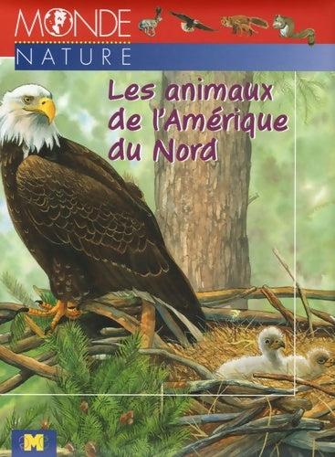 Livrenpoche : Les animaux de l'Amérique du nord - Arturo Arzuffi - Livre