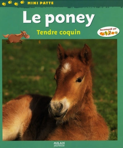 Livrenpoche : Le poney. Tendre coquin - Collectif - Livre