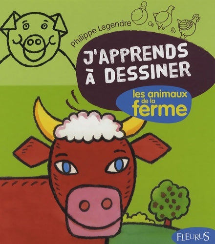 Livrenpoche : J'apprends à dessiner les animaux de la ferme - Philippe Legendre - Livre