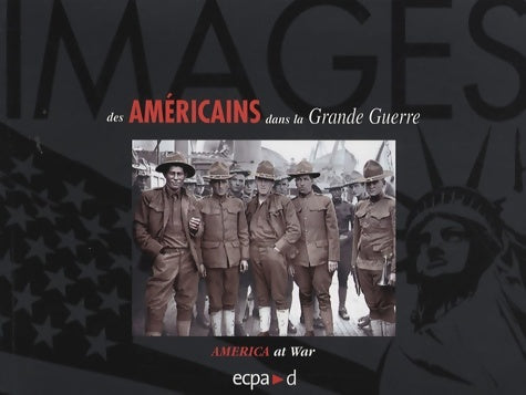 Livrenpoche : Images des américains dans la grande guerre - Collectif - Livre