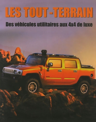 Livrenpoche : Les tout-terrain. Des véhicules utilitaires aux 4x4 de luxe - Andrew Charman - Livre
