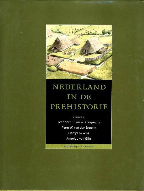 Livrenpoche : Nederland in de prehistorie - Leendert P. Kooijmans - Livre
