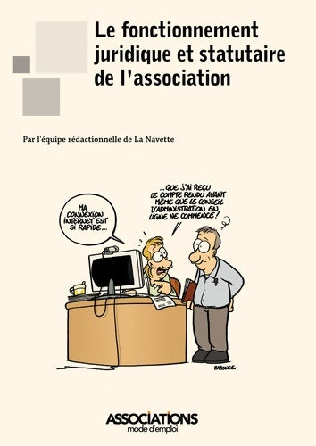 Livrenpoche : Le fonctionnement juridique et statutaire de l'association - L'Équipe Rédactionnelle De La Navette - Livre