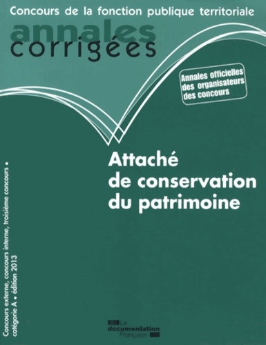 Livrenpoche : Attaché de conservation du patrimoine 2013 - concours catégorie a - Cig Petite Couronne - Livre
