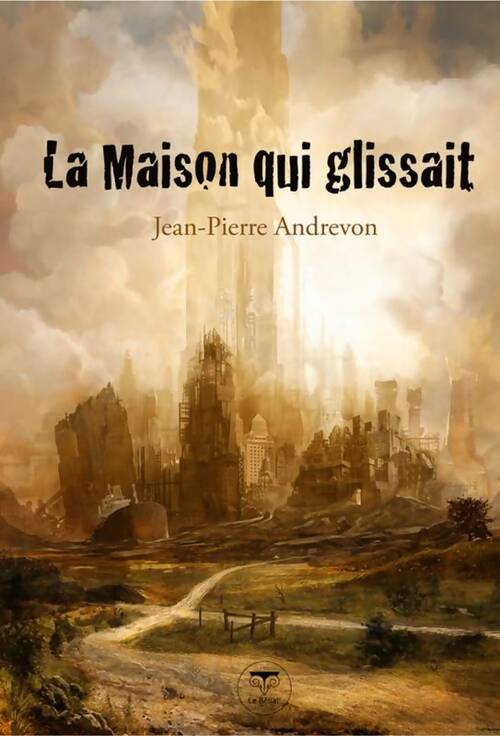 Livrenpoche : La maison qui glissait - Jean-Pierre Andrevon - Livre