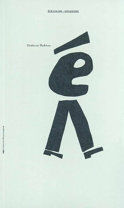 Livrenpoche : Écrivains voyageurs - Cédric Fabre - Livre