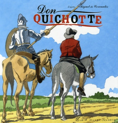 Livrenpoche : Don Quichotte : D'après miguel de cervantès - Daniel Royo - Livre