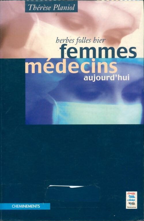 Livrenpoche : Femmes médecins aujourd'hui - Thérèse Planiol - Livre