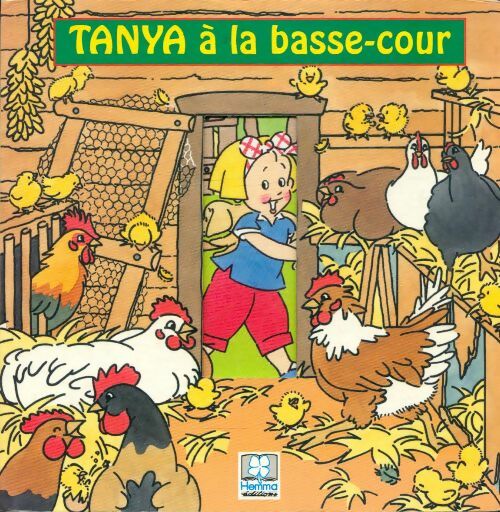 Livrenpoche : Tanya à la basse-cour - Collectif - Livre