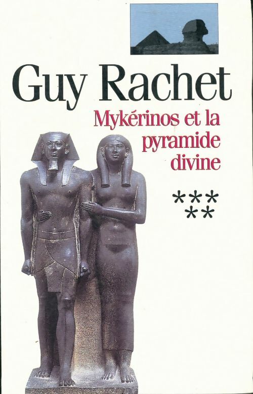 Livrenpoche : Mykérinos et la pyramide divine - Guy Rachet - Livre