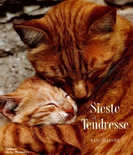 Livrenpoche : Sieste et tendresse - Hans Silvester - Livre