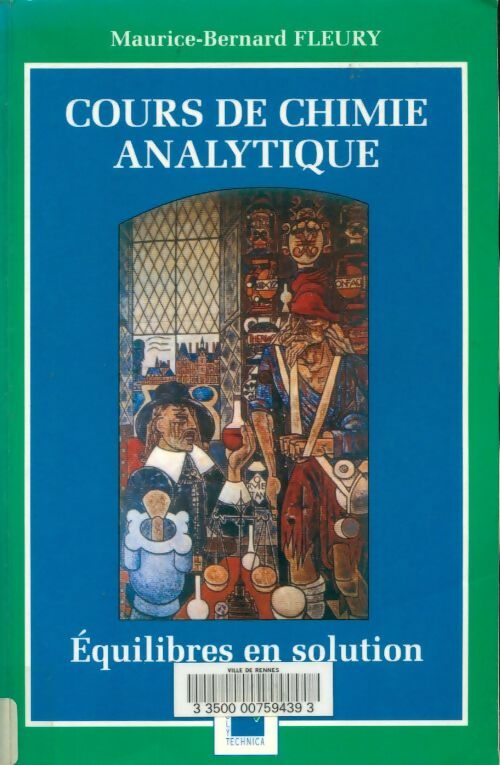 Livrenpoche : Cours de chimie analytique - Maurice-Bernard Fleury - Livre