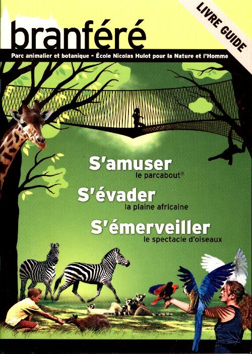 Livrenpoche : Branféré. Livre guide - Collectif - Livre
