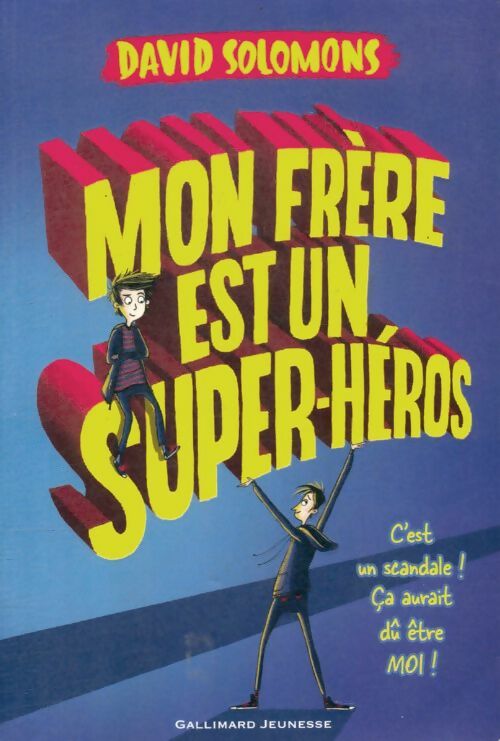 Livrenpoche : Mon frère est un super-héros - David Solomons - Livre
