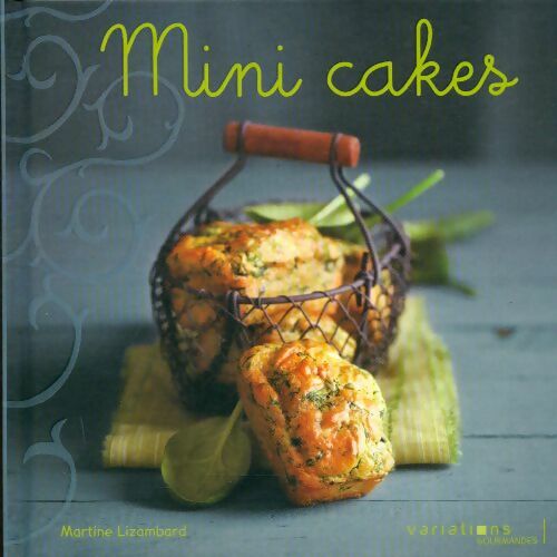 Livrenpoche : Mini-cakes - Martine Lizambard - Livre