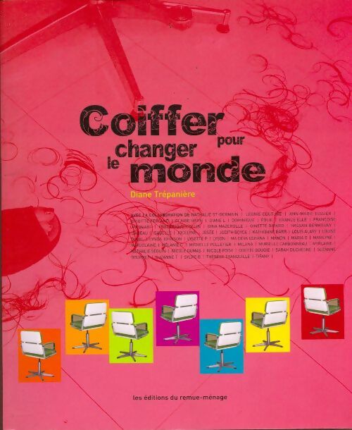 Livrenpoche : Coiffer pour changer le monde - Diane Trepaniere - Livre
